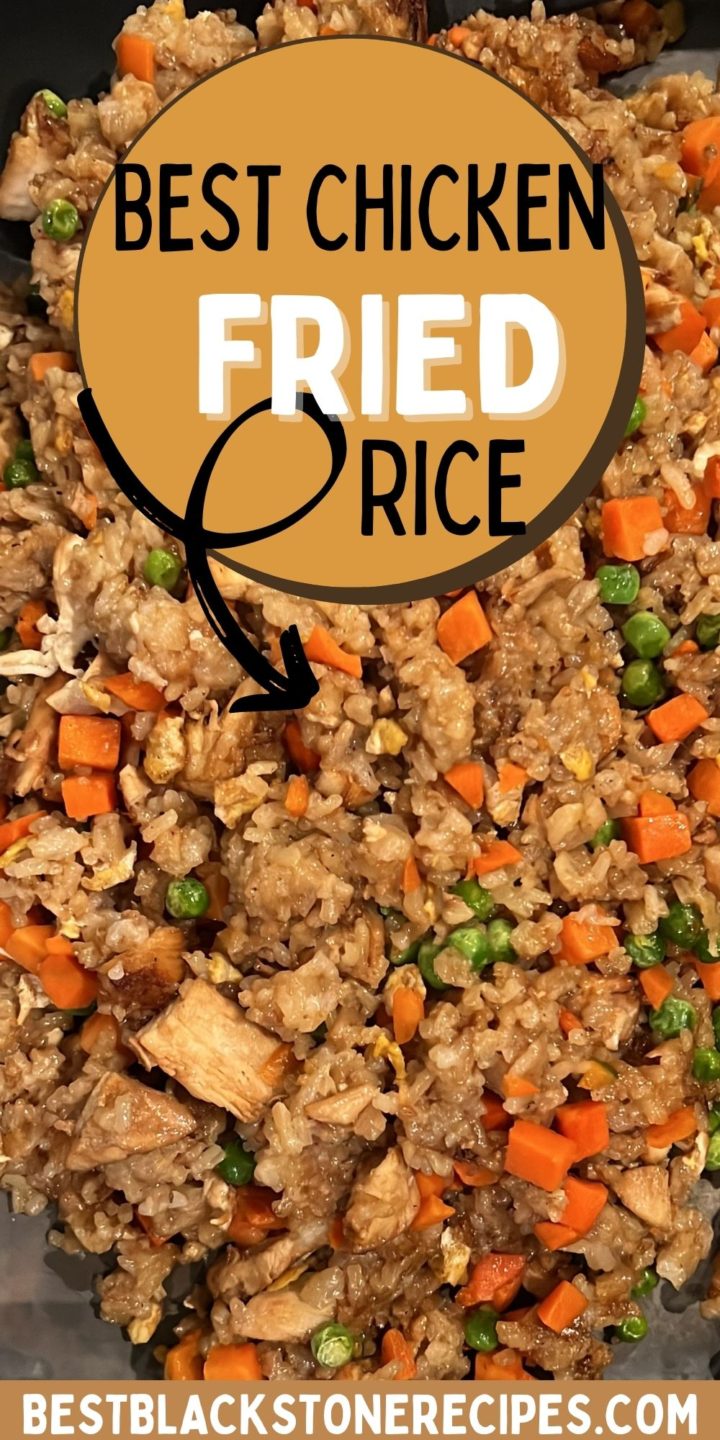 Easy and Delicious Blackstone Chicken Fried Rice Recipe - Best ...