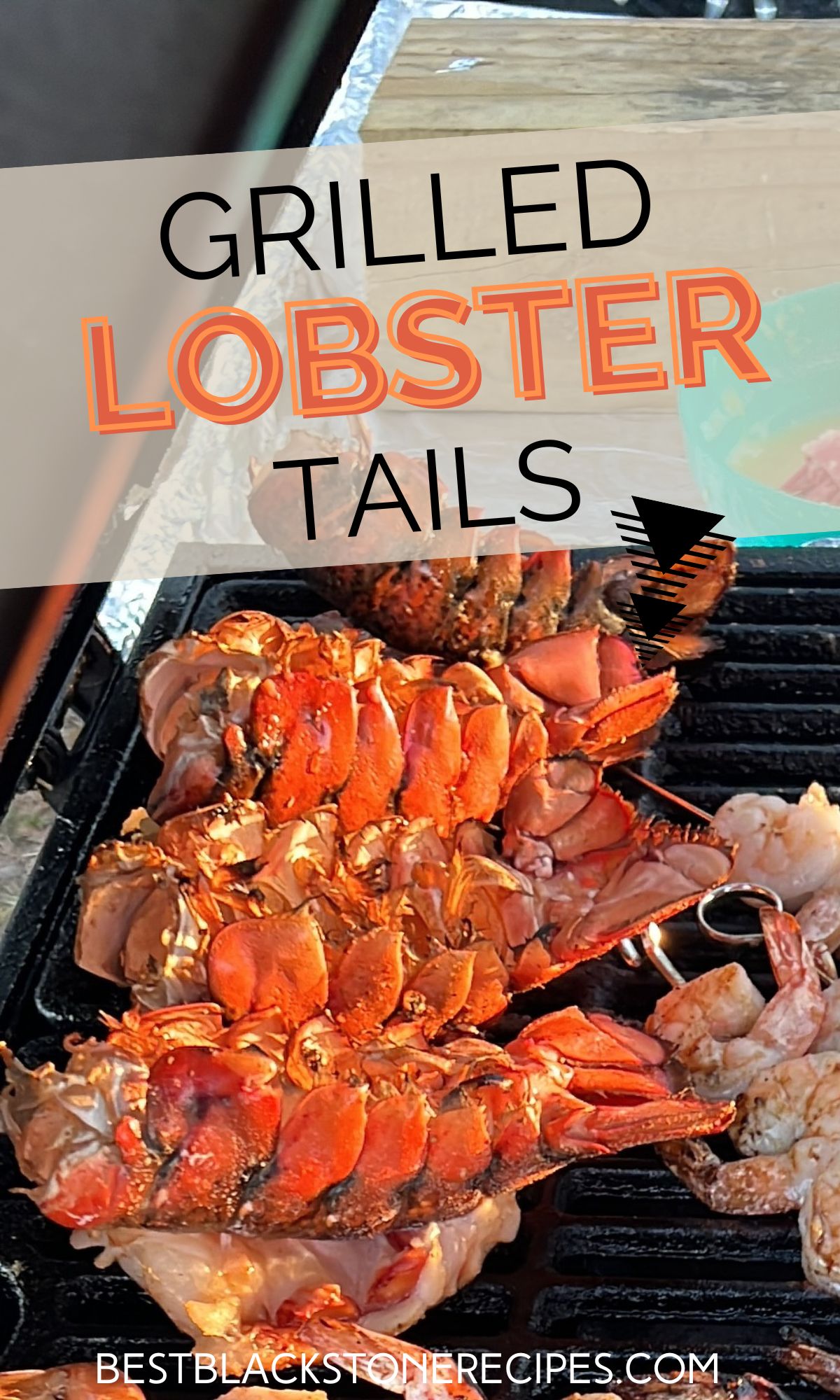 Blackstone Grilled Lobster Tails Recipe