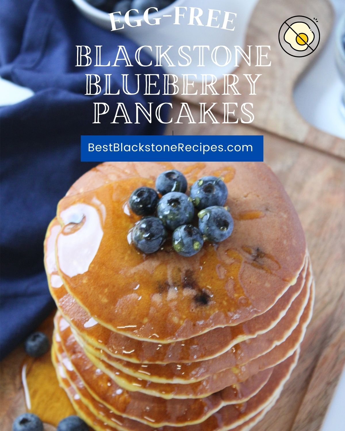 Egg Free blackstone Blueberry Pancakes