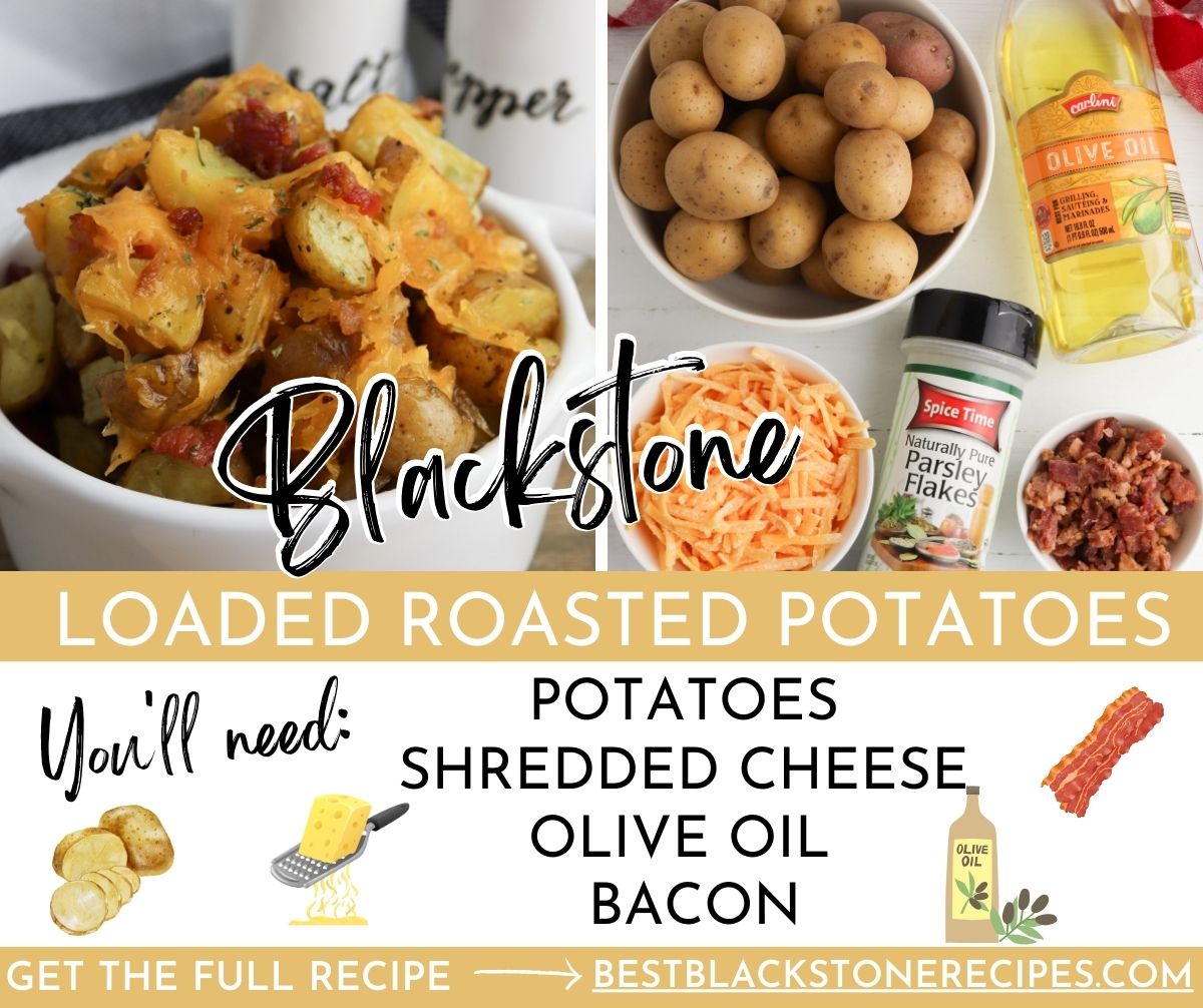 Blackstone loaded roasted potatoes.