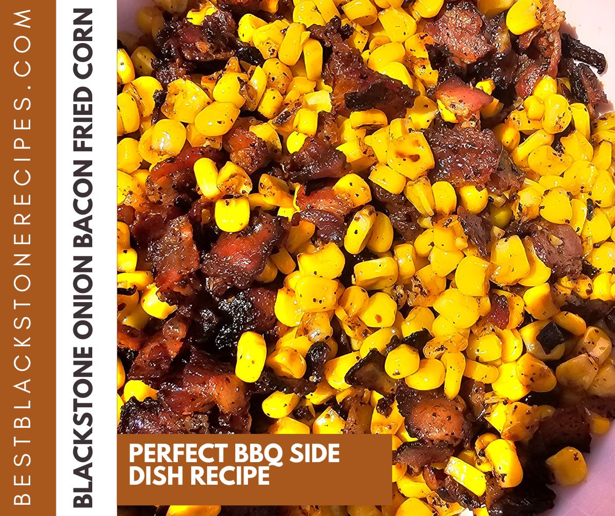 Sautéed corn with bacon and onions, labeled as a bbq side dish recipe.